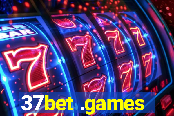 37bet .games